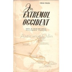 In Extremul Occident - Mihai Ralea