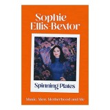 Spinning Plates : Music, Men, Motherhood and Me