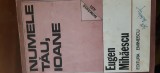 Numele tau Ioane Eugen Mihaescu 1985