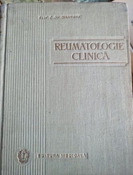 C. Gh. Dimitriu - Reumatologie Clinica