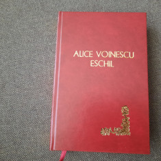 Alice Voinescu - Eschil (1946) LEGATA DE LUX