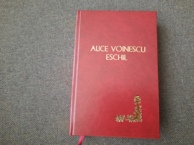 Alice Voinescu - Eschil (1946) LEGATA DE LUX foto