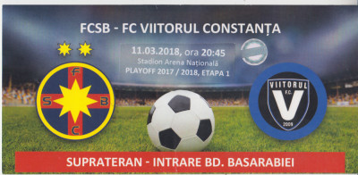 M5 - BILET ACCES PARCARE - FCSB STEAUA - FC VITORUL CONSTANTA - 11 03 2018 foto