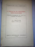 Le probleme des frontieres russo-roumaines pendant la guerre de 1877-1878 et au Congres de Berlin - G. I. Bratianu, prof Univ din Iasi - in lb. fr.
