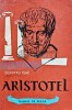 Aristotel - Dumitru Isac - 1959 - Editura Tineretului, 207 pagini, biografie, stare buna