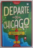 DEPARTE DE CHICAGO , UN ROMAN DIN POVESTIRI de RICHARD PECK , 2019