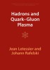 Hadrons and Quark-Gluon Plasma