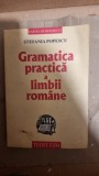 Gramatica practica a limbii romane - Stefania Popescu