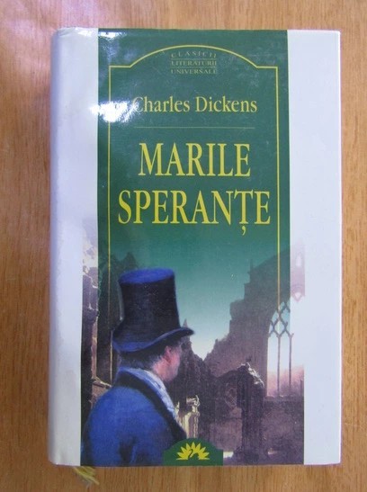 Charles Dickens - Marile sperante