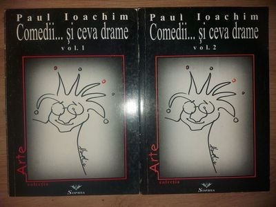 Comedii... si ceva drame 1, 2- Paul Ioachim