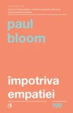 Impotriva empatiei/Paul Boom, Curtea Veche Publishing