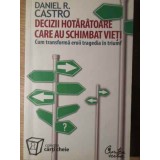 DECIZII HOTARATOARE CARE AU SCHIMBAT VIETI-DANIEL R. CASTRO-196027