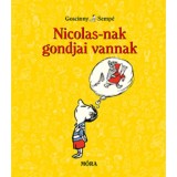Nicolas-nak gondjai vannak - Ren&eacute; Goscinny