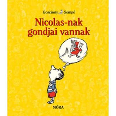 Nicolas-nak gondjai vannak - Ren&amp;eacute; Goscinny foto