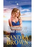 Cumpara ieftin Intoarcerea lui Sunny Chandler/Sandra Brown