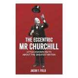 Eccentric Mr Churchill