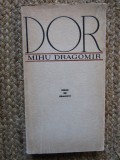 MIHU DRAGOMIR - DOR: POEZII DE DRAGOSTE CU DEDICATIE SI AUTOGRAF