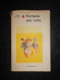 HENRY CASTILLOU - FURTUNA DIN IULIE (1977, Editie cartonata)