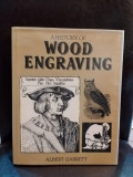 A History of Wood Engraving - Albert Garrett