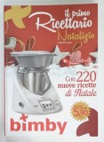 IL PRIMO RICETTARIO NATALIZIO , CON 220 NUOVE RICETTE DI NATALE , ANII '2000 , TEXT IN LIMBA ITALIANA