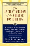 The Ancient Wisdom of the Chinese Tonic Herbs