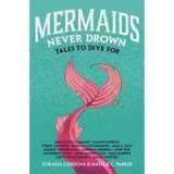 Mermaids Never Drown