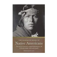 The Mammoth Book of Native Americans