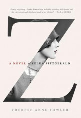 Z: A Novel of Zelda Fitzgerald foto