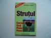 Strutul. Carne, oua, piele, carne - Matthew A. Cauley, 2001, Alta editura