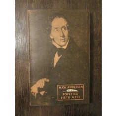 Povestea Vietii Mele - H. Ch. Andersen