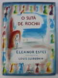 O SUTA DE ROCHII de ELEANOR ESTES , ilustratii de LOUIS SLOBODKIN , 2017