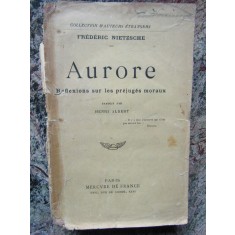 Friedrich Nietzsche- AURORE REFLEXIONS SUR LES PREJUGES MORAUX
