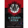 A Tigris &aacute;tka - Puhat&aacute;bla - Colleen Houck