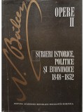 N. Balcescu - Opere, vol. 2 - Scrieri istorice, politice si economice 1848 - 1852 (editia 1982)