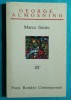 George Almosnino &ndash; Marea liniste ( antologie )