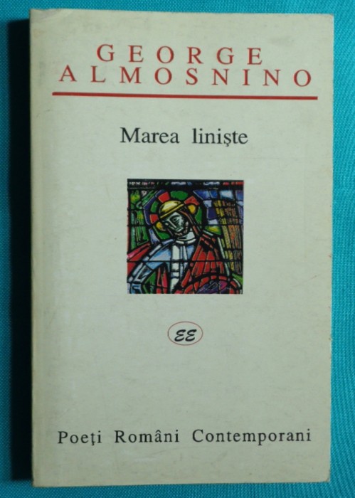 George Almosnino &ndash; Marea liniste ( antologie )