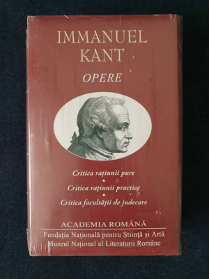 Kant &amp;ndash; Opere (Critica Ratiunii Pure, C. Ratiunii Practice, C. Fac. de Judecare) foto