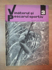 REVISTA &amp;#039;&amp;#039;VANATORUL SI PESCARUL SPORTIV&amp;#039;&amp;#039;, NR. 3 MARTIE 1966 foto