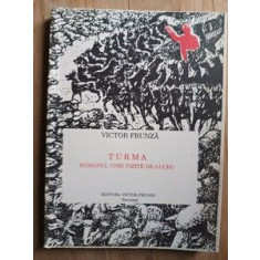 Turma, romanul unei vizite de lucru- Victor Frunza
