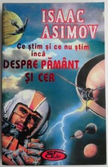 Ce stim si ce nu stim despre pamant si cer &ndash; Isaac Asimov