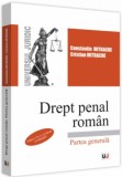 Drept penal roman. Partea generala. Editia a IV-a, Universul Juridic