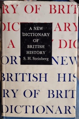 A New Dictionary of British History - S.H. Steinberg (ex-libris Constantin C. Giurescu) foto