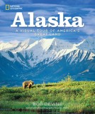 Alaska: A Visual Tour of America&#039;s Great Land