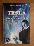 Nikola Tesla si Energia Libera