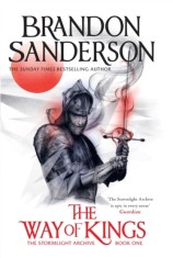 The Way of Kings : The first book of the breathtaking epic Stormlight Archive from the worldwide fantasy sensation - SAS Gardners EU