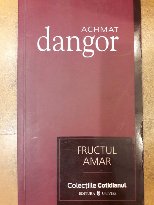 Fructul amar / Colectiile Cotidianul 45