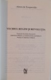 VECHIUL REGIM SI REVOLUTIA de ALEXIS DE TOCQUEVILLE, 2000