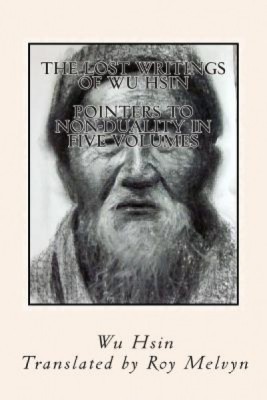 The Lost Writings of Wu Hsin: Pointers to Non-Duality in Five Volumes foto