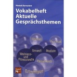 Vokabelheft Aktuelle Gespr&auml;chsthemen - P&eacute;ntek Bernadett