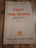 Carte de limbă rom&acirc;nă pentru clasa I secundara de baieti si de fete (editia XVII) - A. I. Bujor, F. Ilioasa